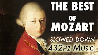 The Best Of Mozart  Slowed Down  432Hz  45 Hours [upl. by Htesil]