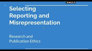 Selective Reporting and Misrepresentation of data Research and Publication ethics Phd coursework [upl. by Rapp856]