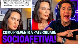 Como Se Prevenir Da Paternidade Socioafetiva E Pensão Socioafetiva [upl. by Checani49]